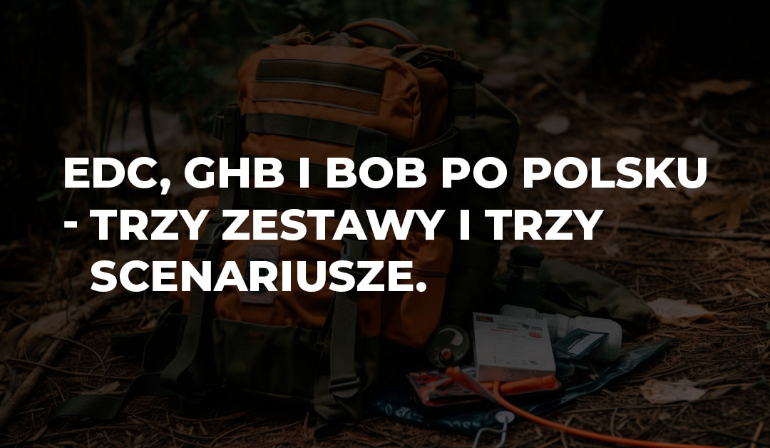 EDC, GHB i BOB po polsku