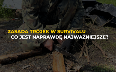 Zasada trójek survival – co jest naprawdę najważniejsze?